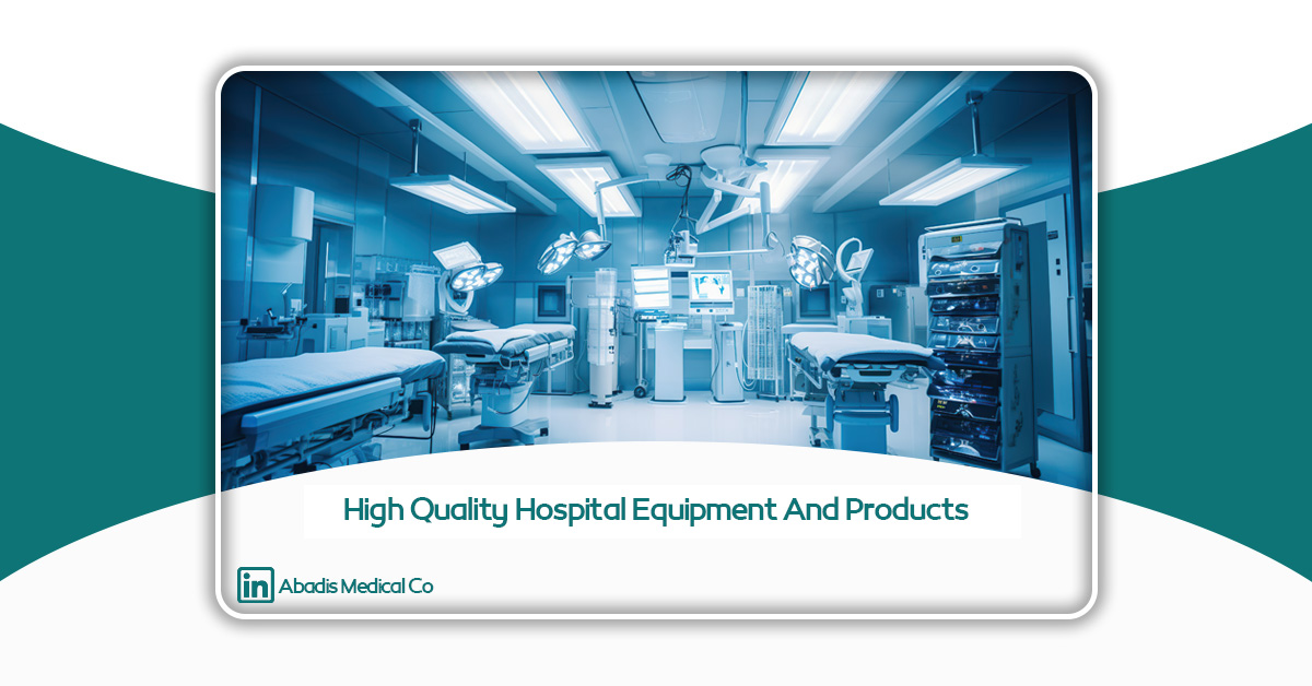 High Quality Hospital Equipment and Products