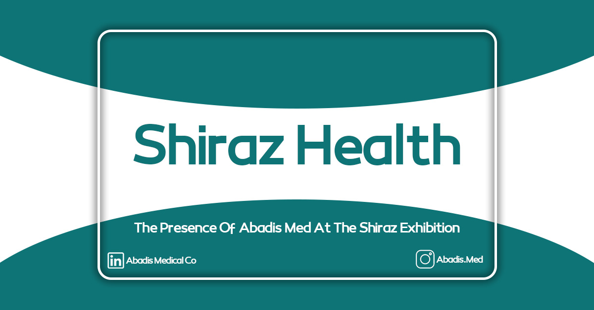 The Presence Of Abadis Med At The Shiraz Exhibition